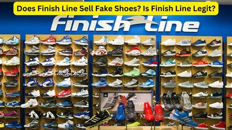 finish line selling fake shoes|finish line complaint.